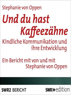 cover image of Und du hast Kaffeezähne